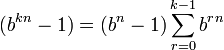 (b^{kn}-1) = (b^n-1) \sum _{r=0}^{k-1} b^{rn}