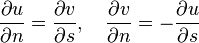 \frac{\partial u}{\partial n} = \frac{\partial v}{\partial s},\quad \frac{\partial v}{\partial n} = -\frac{\partial u}{\partial s}