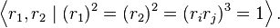 \left\langle r_1,r_2 \mid (r_1)^2=(r_2)^2=(r_ir_j)^3=1\right\rangle.