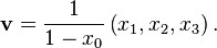 \mathbf{v} = \frac{1}{1-x_0}\left(x_1,x_2,x_3\right).