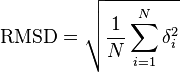 \mathrm{RMSD}=\sqrt{\frac{1}{N}\sum_{i=1}^N\delta_i^2}