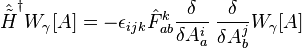 \hat{\tilde{H}}^\dagger W_\gamma [A] = - \epsilon_{ijk} \hat{F}^k_{ab} {\delta \over \delta A_a^i} \; {\delta \over \delta A_b^j} W_\gamma [A]