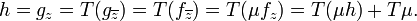 \displaystyle{h=g_z=T(g_{\overline{z}})= T(f_{\overline{z}})=T(\mu f_z)=T(\mu h) + T\mu.}