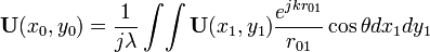 \bold U(x_0,y_0) = \frac{1}{j\lambda}\int\!\int \bold U(x_1,y_1) \frac{e^{jkr_{01}}}{r_{01}}\cos\theta dx_1 dy_1