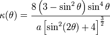 \kappa(\theta)={8\left(3-\sin^2\theta\right)\sin^4\theta\over a\left[\sin^2(2\theta)+4\right]^{3\over2}}