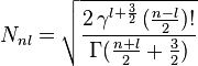 N_{nl} = \sqrt{\frac{2 \, \gamma^{l+{3\over 2}} \, (\frac{n-l}{2})! }{\Gamma(\frac{n+l}{2}+\frac{3}{2})}} 