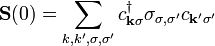 \mathbf{S}(0) = \sum_{k,k',\sigma,\sigma'} c^{\dagger}_{\mathbf{k}\sigma} \mathbf{\sigma}_{\sigma,\sigma'}c_{\mathbf{k'}\sigma'}