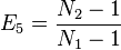  E_5 = \frac{ N_2 - 1 } { N_1 - 1 } 