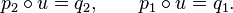 p_2 \circ u=q_2, \qquad p_1\circ u=q_1.