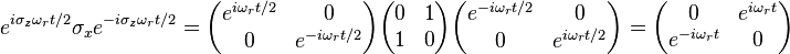  e^{i \sigma_z \omega_r t/2}\sigma_x e^{-i \sigma_z \omega_r t/2} = \begin{pmatrix}
e^{i\omega_r t/2} & 0 \\
0 & e^{-i\omega_r t/2} \end{pmatrix}
\begin{pmatrix}
0 & 1 \\
1 & 0 \end{pmatrix}
\begin{pmatrix}
e^{-i\omega_r t/2} & 0 \\
0 & e^{i\omega_r t/2} \end{pmatrix}=
\begin{pmatrix}
0 & e^{i\omega_r t} \\
e^{-i\omega_r t} & 0 \end{pmatrix}
