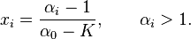  x_i = \frac{\alpha_i - 1}{\alpha_0 - K}, \qquad \alpha_i > 1. 