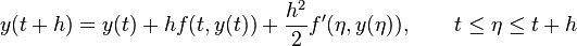 y(t+h)=y(t)+hf(t,y(t))+\frac{h^2}{2}f'(\eta,y(\eta)), \qquad t \le \eta \le t+h