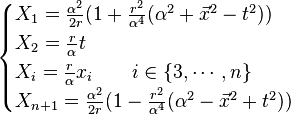 
\begin{cases}
X_1=\frac{\alpha^2}{2r}(1+\frac{r^2}{\alpha^4}(\alpha^2+\vec{x}^2-t^2) ) \\
X_2=\frac{r}{\alpha}t \\
X_i=\frac{r}{\alpha}x_i \qquad i\in \{3,\cdots , n\}\\
X_{n+1}= \frac{\alpha^2}{2r}(1-\frac{r^2}{\alpha^4}(\alpha^2-\vec{x}^2+t^2) ) 
\end{cases}
