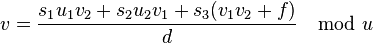 v = \frac{s_1u_1v_2 + s_2u_2v_1 + s_3 (v_1v_2 +f)}{d} \mod u