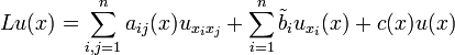 Lu(x)=\sum_{i,j=1}^n a_{ij} (x) u_{x_i x_j} + \sum_{i=1}^n \tilde b_i u_{x_i}(x) + c(x) u(x)