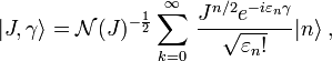 
|J ,\gamma\rangle =\mathcal N(J)^{-\frac 12}\sum_{k=0}^\infty\,\frac{J^{n/2}
     e^{-i\varepsilon_n \gamma}}{\sqrt{\varepsilon_n !}}|n\rangle\; ,
