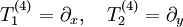 T_1^{(4)} = \partial_x, \quad T_2^{(4)} = \partial_y