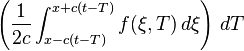 \left(\frac{1}{2c}\int_{x-c(t-T)}^{x+c(t-T)} f(\xi,T)\,d\xi\right)\,dT