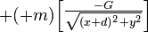  + ( + m) \begin{bmatrix}\frac {-G}{\sqrt{(x+d)^2 +y^2}} \end{bmatrix} 