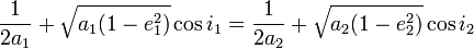 \frac{1}{2a_1} + \sqrt{a_1(1-e_1^2)} \cos i_1 = \frac{1}{2a_2} + \sqrt{a_2(1-e_2^2)} \cos i_2