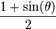 \frac{1 + \sin (\theta)}{2}