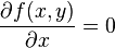 \frac{\partial f(x,y)}{\partial x}=0