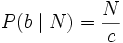 P(b \mid N) = \frac{N}{c}