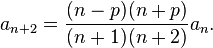  a_{n+2} = {(n-p) (n+p) \over (n+1) (n+2) } a_n. 