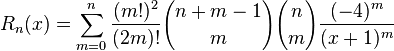 R_n(x)=\sum_{m=0}^{n} \frac{(m!)^2}{(2m)!}{n+m-1 \choose m}{n \choose m}\frac{(-4)^m}{(x+1)^m} 