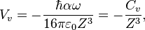 V_v = - {\hbar \alpha \omega\over 16\pi\varepsilon_0 Z^3}= -\frac{C_v}{Z^3},