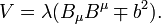 
V = \lambda (B_\mu B^\mu \mp b^2) .
