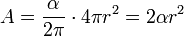 A = \frac{\alpha}{2\pi} \cdot 4 \pi r^2 = 2 \alpha r^2