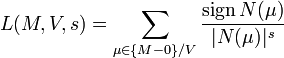 L(M,V,s) = \sum_{\mu\in \{M-0\}/V} \frac{\operatorname{sign} N(\mu)}{|N(\mu)|^s}