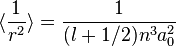 \langle \frac{1}{r^{2}} \rangle=\frac{1}{(l+1/2)n^{3}a_{0}^{2}}