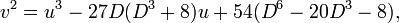  v^2 = u^3 - 27D(D^3 + 8)u + 54(D^6 - 20 D^3 - 8), \, 