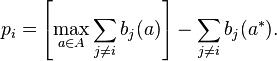 p_i = \left[ \max_{a \in A} \sum_{j \neq i} b_j(a) \right] - \sum_{j \neq i} b_j(a^*).