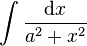 \int\frac{\mathrm dx}{{a^2+x^2}}