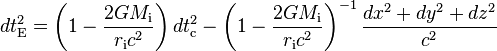  dt_\text{E}^2 = \left( 1-\frac{2GM_\text{i}}{r_\text{i} c^2} \right) dt_\text{c}^2 - \left( 1-\frac{2GM_\text{i}}{r_\text{i} c^2} \right)^{-1} \frac{dx^2+dy^2+dz^2}{c^2} \,