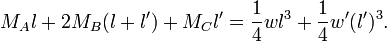 M_A l + 2 M_B (l+l') +M_C l' = \frac{1}{4} w l^3 + \frac{1}{4} w' (l')^3.