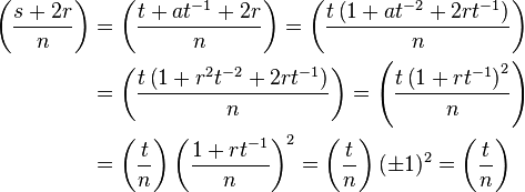 
\begin{align}
\left(\frac{s+2r}{n}\right) &= \left(\frac{t + at^{-1} +2r}{n}\right) = \left(\frac{t\left(1+at^{-2} +2rt^{-1}\right)}{n}\right) \\
                            &= \left(\frac{t\left(1+r^2t^{-2} +2rt^{-1}\right)}{n}\right) = \left(\frac{t\left(1+rt^{-1}\right)^2}{n}\right) \\
                            &= \left(\frac{t}{n}\right) \left(\frac{1+rt^{-1}}{n}\right)^2 = \left(\frac{t}{n}\right)(\pm 1)^2 = \left(\frac{t}{n}\right)
\end{align}
