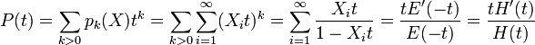 P(t)=\sum_{k>0}p_k(X)t^k=\sum_{k>0}\sum_{i=1}^\infty(X_it)^k=\sum_{i=1}^\infty\frac{X_it}{1-X_it}=\frac{tE'(-t)}{E(-t)}=\frac{tH'(t)}{H(t)}