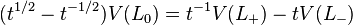  (t^{1/2} - t^{-1/2})V(L_0)  = t^{-1}V(L_{+}) - tV(L_{-}) \,