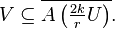 V\subseteq \overline{A\left (\tfrac{2k}{r}U \right )}.