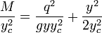 \frac{M}{y_c^2} = \frac{q^2}{gyy_c^2} + \frac{y^2}{2y_c^2}