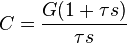 C=\frac{G(1+\tau s)}{\tau s}