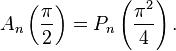 A_n\left(\frac\pi2\right)=P_n\left(\frac{\pi^2}4\right).