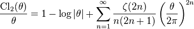 \frac{\operatorname{Cl}_2(\theta)}{\theta} = 
1-\log|\theta| + 
\sum_{n=1}^\infty \frac{\zeta(2n)}{n(2n+1)} \left(\frac{\theta}{2\pi}\right)^{2n}
