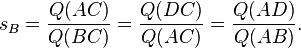 s_B = \frac{Q(AC)}{Q(BC)} = \frac{Q(DC)}{Q(AC)} = \frac{Q(AD)}{Q(AB)}.