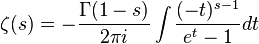 \zeta(s) = - \frac{\Gamma(1 - s)}{2 \pi i} \int\frac{(-t)^{s-1}}{e^t - 1} dt 