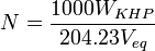 N=\frac{1000W_{KHP}}{204.23V_{eq}}